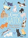 Contos De Gatos - Histórias Verdadeiras de Felinos Fantásticos (Portuguese Edition)