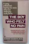 The Boy Who Felt No Pain