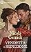 Vendetta e seduzione (eLit) by Nicola Cornick
