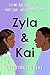 Zyla & Kai