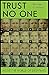 Trust No One: Inside the Wo...