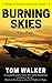 Burning Skies: A Wings of V...