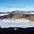 100 Cymru - Y Mynyddoedd a ...