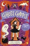 Ghost Games (Malice's Adventures in Underland, #3)