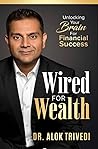 Wired For Wealth:...