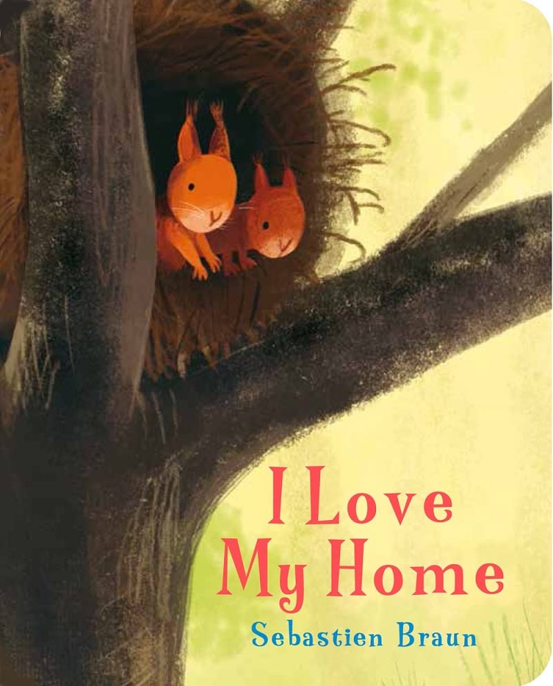 I Love My Home (Board Book)