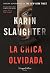 La chica olvidada (Spanish Edition)