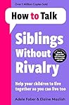 How To Talk: Siblings Without Rivalry How To Talk: Siblings Without Rivalry
