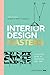 Interior Design Masters: A Practical Guide to Decorating Your Home
