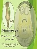 Madooree: Pride in What you Do!
