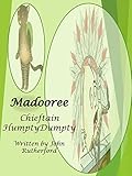 Madooree: Chieftain Humpty Dumpty - Land of the Eggs