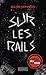 Sur les rails