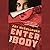 Enter the Body by Joy McCullough