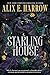 Starling House