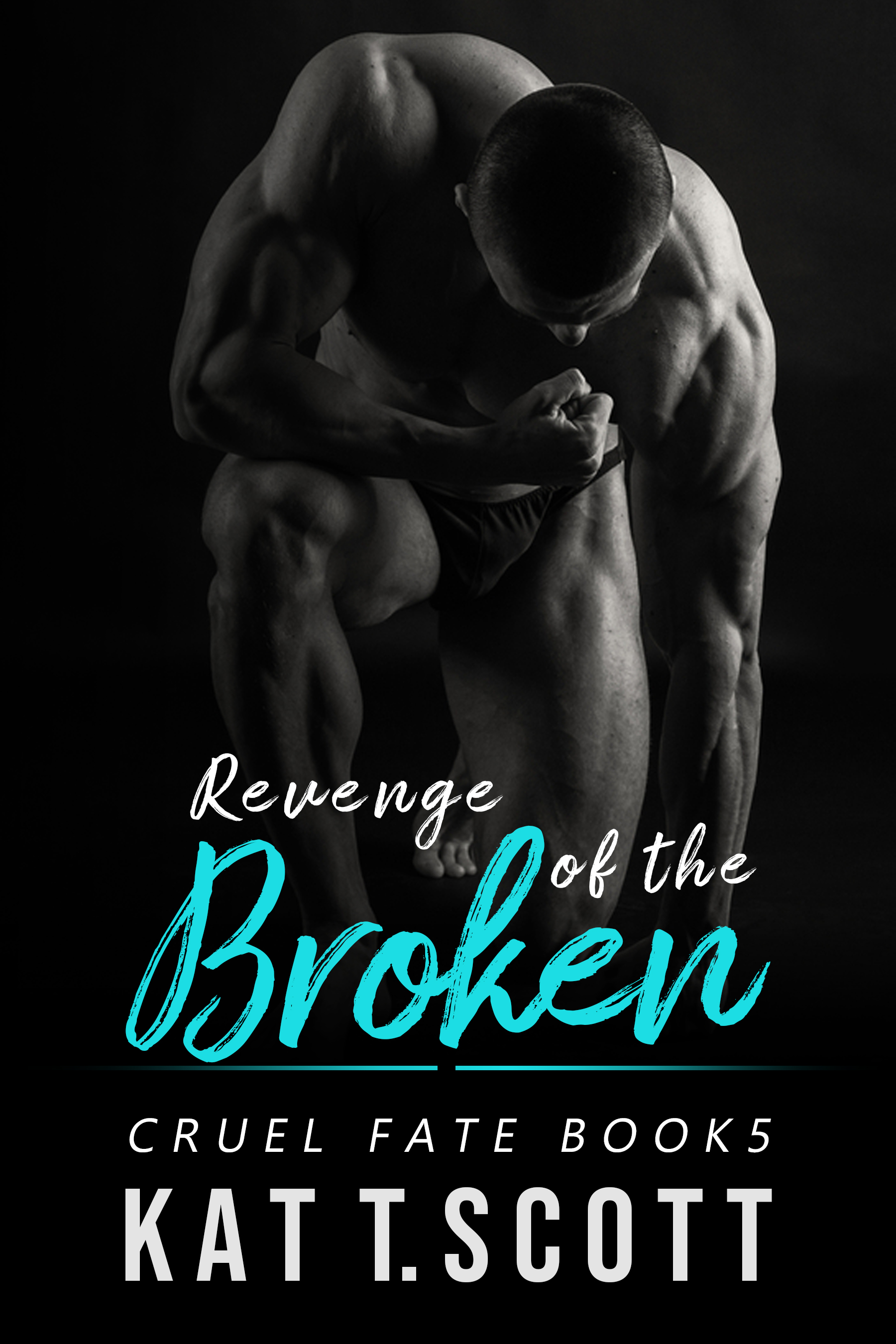 Revenge of the Broken (Cruel Fate #5)
