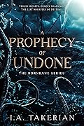A Prophecy of Undone (Bornbane, #2)