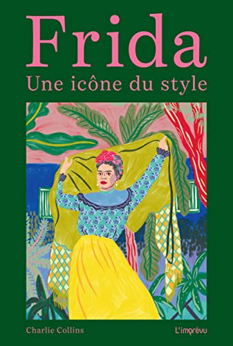 Frida, une icône du style (Hardcover)