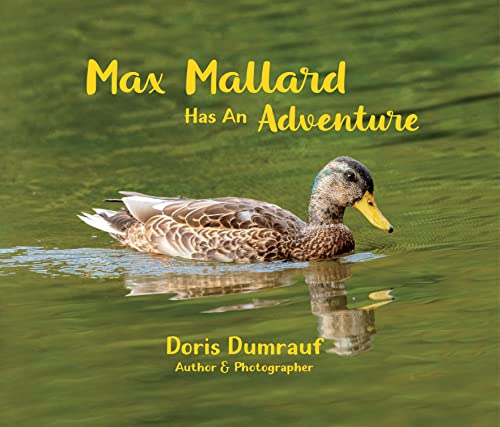 Max Mallard Has an Adventure