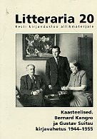 Kaasteelised: Bernard Kangro ja Gustav Suitsu kirjavahetus 1944-1955