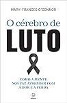 O cérebro de luto...