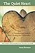 The Quiet Heart: A Foundati...