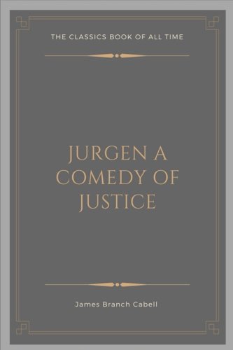 Jurgen A Comedy of Justice