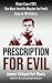 Prescription for Evil: Majo...