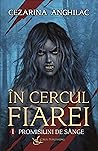 Promisiuni de sânge (În cercul fiarei, #1)