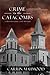 Crime in the Catacombs by Carrin Mahmood