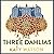 The Three Dahlias (Three Dahlias Mysteries, #1)