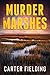 Murder in the Marshes by Carter Fielding
