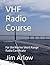 VHF Radio Course: For the M...