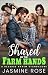 Shared by the Farmhands: A ...