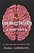 Immortality: A Love Story (The Anatomy Duology, #2)
