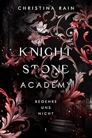 Begehre uns nicht (Knightstone Academy, #1)