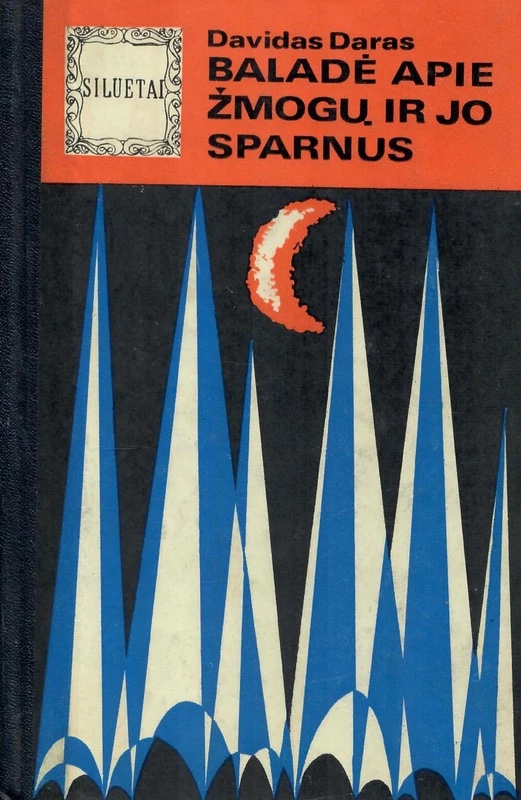 Baladė apie žmogų ir jo sparnus (Hardcover)