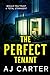 The Perfect Tenant