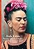 Discoveries: Frida Kahlo, P...