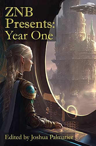 ZNB Presents: Year One (Kindle Edition)