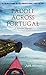Paddle Across Portugal by Jack Atkinson