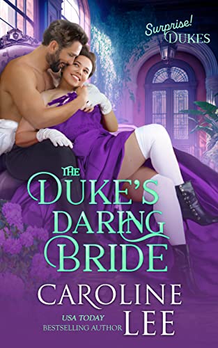 The Duke's Daring Bride (Surprise! Dukes #4)