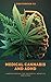 Medical Cannabis and ADHD: ...