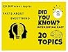 Did You Know? Interesting Facts For Curious Minds: Expand Your Horizons and Challenge Your Knowledge with this Curiosity-Piquing Collection. Uncover the Unexpected Aspects of the World Around You.