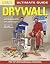 Ultimate Guide: Drywall, 3r...