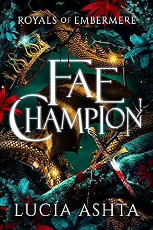 Fae Champion (Royals of Embermere, #2)