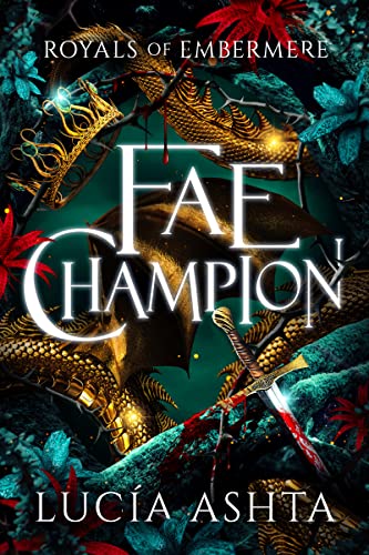 Fae Champion (Royals of Embermere, #2)