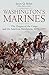 Washington's Marines: The Origins of the Corps and the American Revolution, 1775–1777