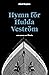 Hymn för Hulda Veström by Jakob Ringbom