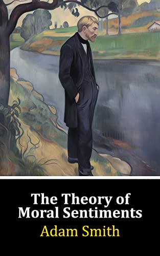 The Theory of Moral Sentiments