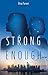 Strong Enough